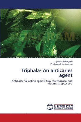 bokomslag Triphala- An anticaries agent