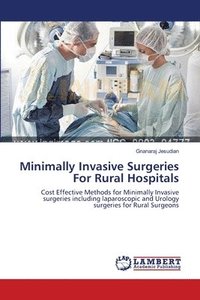bokomslag Minimally Invasive Surgeries For Rural Hospitals