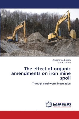 bokomslag The effect of organic amendments on iron mine spoil