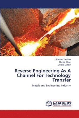 bokomslag Reverse Engineering As A Channel For Technology Transfer