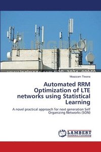 bokomslag Automated RRM Optimization of LTE networks using Statistical Learning