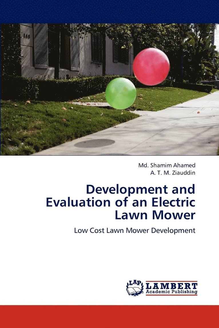 Development and Evaluation of an Electric Lawn Mower 1