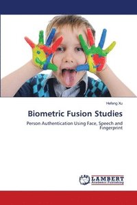 bokomslag Biometric Fusion Studies