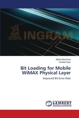 bokomslag Bit Loading for Mobile WiMAX Physical Layer