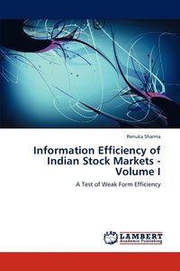bokomslag Information Efficiency of Indian Stock Markets - Volume I