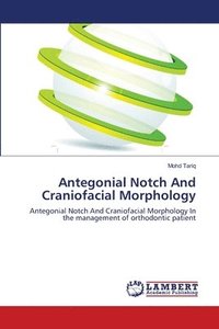 bokomslag Antegonial Notch And Craniofacial Morphology