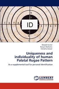 bokomslag Uniqueness and individuality of human Palatal Rugae Pattern