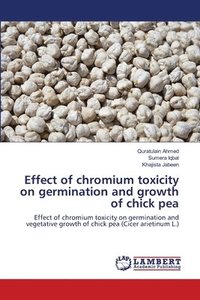 bokomslag Effect of chromium toxicity on germination and growth of chick pea
