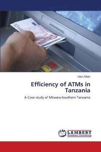 bokomslag Efficiency of ATMs in Tanzania