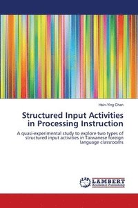 bokomslag Structured Input Activities in Processing Instruction