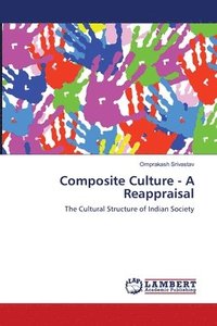 bokomslag Composite Culture - A Reappraisal