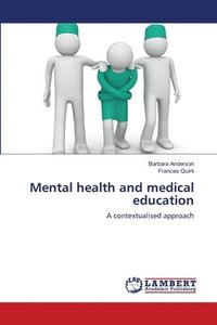 bokomslag Mental health and medical education