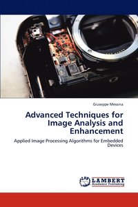 bokomslag Advanced Techniques for Image Analysis and Enhancement