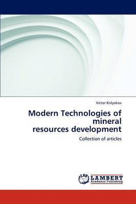 bokomslag Modern Technologies of Mineral Resources Development