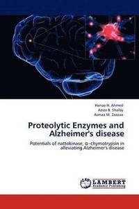 bokomslag Proteolytic Enzymes and Alzheimer's Disease