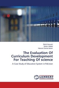 bokomslag The Evaluation Of Curriculum Development For Teaching Of science