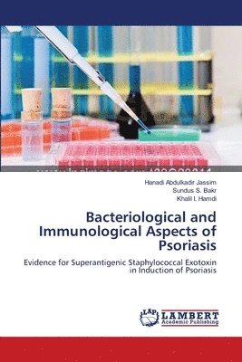 Bacteriological and Immunological Aspects of Psoriasis 1
