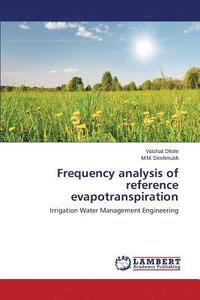 bokomslag Frequency analysis of reference evapotranspiration