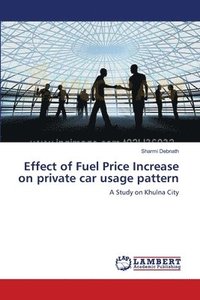 bokomslag Effect of Fuel Price Increase on private car usage pattern