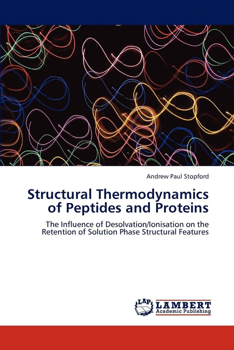 Structural Thermodynamics of Peptides and Proteins 1