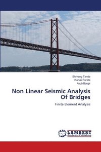 bokomslag Non Linear Seismic Analysis Of Bridges