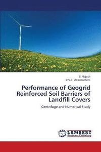 bokomslag Performance of Geogrid Reinforced Soil Barriers of Landfill Covers