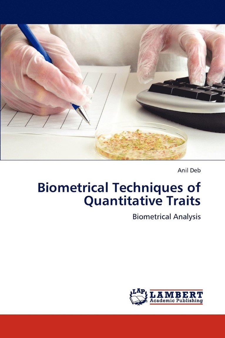 Biometrical Techniques of Quantitative Traits 1