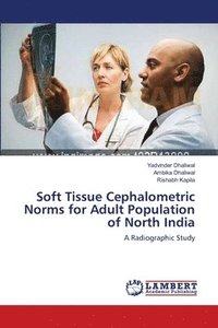 bokomslag Soft Tissue Cephalometric Norms for Adult Population of North India