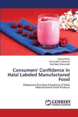 Consumers' Confidence in Halal Labeled Manufactured Food 1