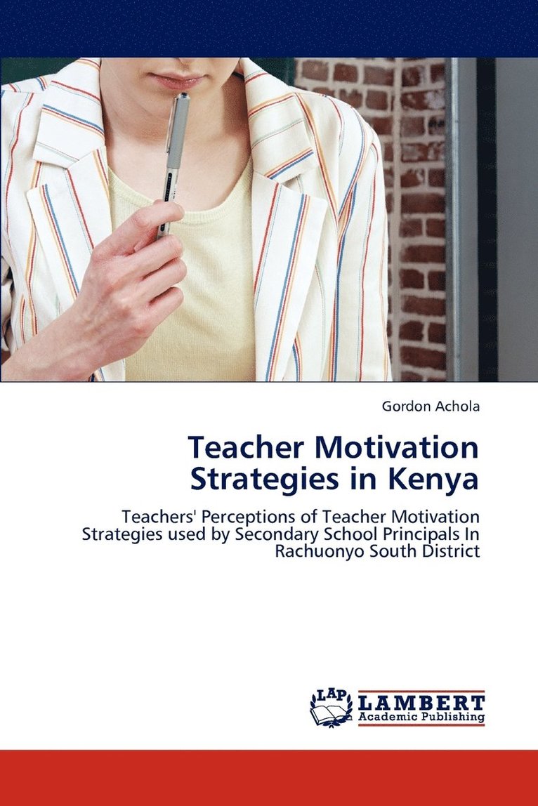 Teacher Motivation Strategies in Kenya 1