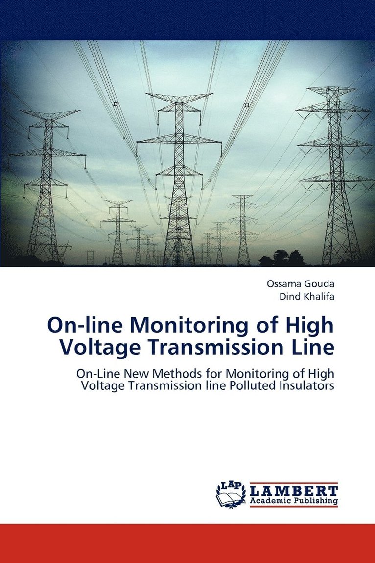 On-line Monitoring of High Voltage Transmission Line 1