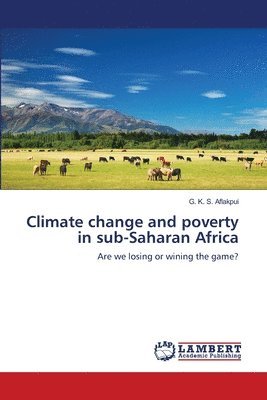 Climate change and poverty in sub-Saharan Africa 1