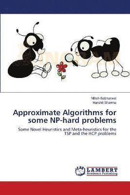 Approximate Algorithms for some NP-hard problems 1
