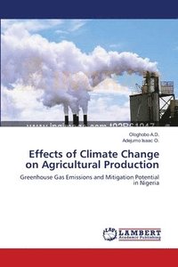 bokomslag Effects of Climate Change on Agricultural Production