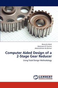 bokomslag Computer Aided Design of a 2-Stage Gear Reducer