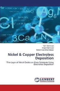 bokomslag Nickel & Copper Electroless Deposition