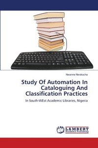 bokomslag Study Of Automation In Cataloguing And Classification Practices