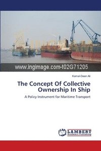 bokomslag The Concept Of Collective Ownership In Ship