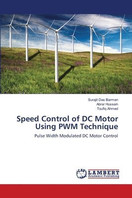 bokomslag Speed Control of DC Motor Using PWM Technique