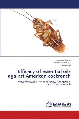 Efficacy of essential oils against American cockroach 1