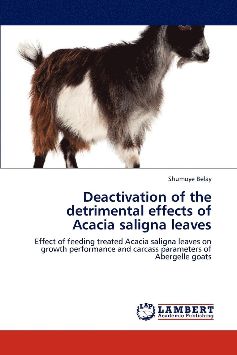 Deactivation of the detrimental effects of Acacia saligna leaves 1