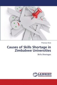 bokomslag Causes of Skills Shortage in Zimbabwe Universities