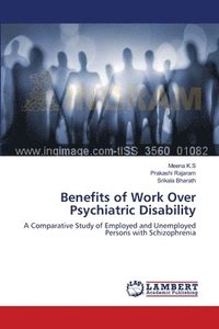 bokomslag Benefits of Work Over Psychiatric Disability