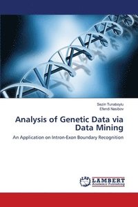 bokomslag Analysis of Genetic Data via Data Mining