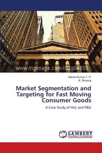 bokomslag Market Segmentation and Targeting for Fast Moving Consumer Goods