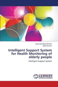 bokomslag Intelligent Support System for Health Monitoring of elderly people
