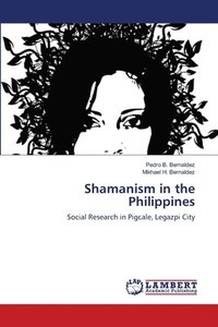 bokomslag Shamanism in the Philippines