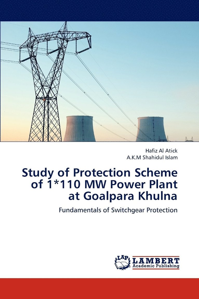 Study of Protection Scheme of 1*110 Mw Power Plant at Goalpara Khulna 1