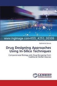 bokomslag Drug Designing Approaches Using In-Silico Techniques