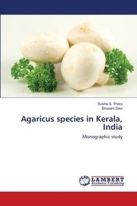 bokomslag Agaricus species in Kerala, India